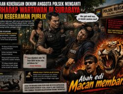 Abah Edy Macan Kecam Dugaan Kekerasan Aparat terhadap Jurnalis RADAR CNN