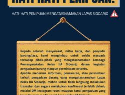 Waspada Penipuan, Lapas Sidoarjo Himbau Masyarakat Lakukan Konfirmasi Pengadaan Barang Melalui Kanal Resmi