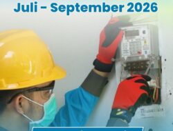 Tarif Listrik Triwulan III 2026 Tetap, PLN Siap Jalankan Kebijakan Pemerintah dan Jaga Kualitas Layanan ke Masyarakat sebagai Capaian PLN