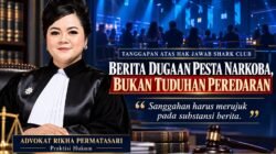  RIKHA PERMATASARI: JANGAN PUTAR BALIK SUBSTANSI BERITA, DUGAAN PESTA NARKOBA BUKAN TUDUHAN PEREDARAN